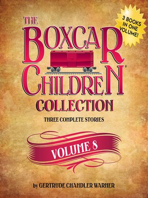 cover image of The Boxcar Children Collection, Volume 8
